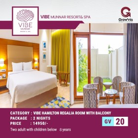 VIBE MUNNAR RESORT&SPA- 2 NIGHT  (VIBE HAMILTON REGALIA ROOM WITH BALCONY )